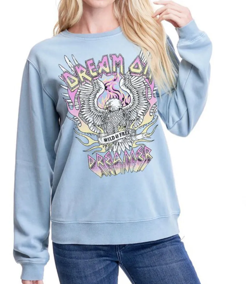 Dream On Dreamer Sweatshirt